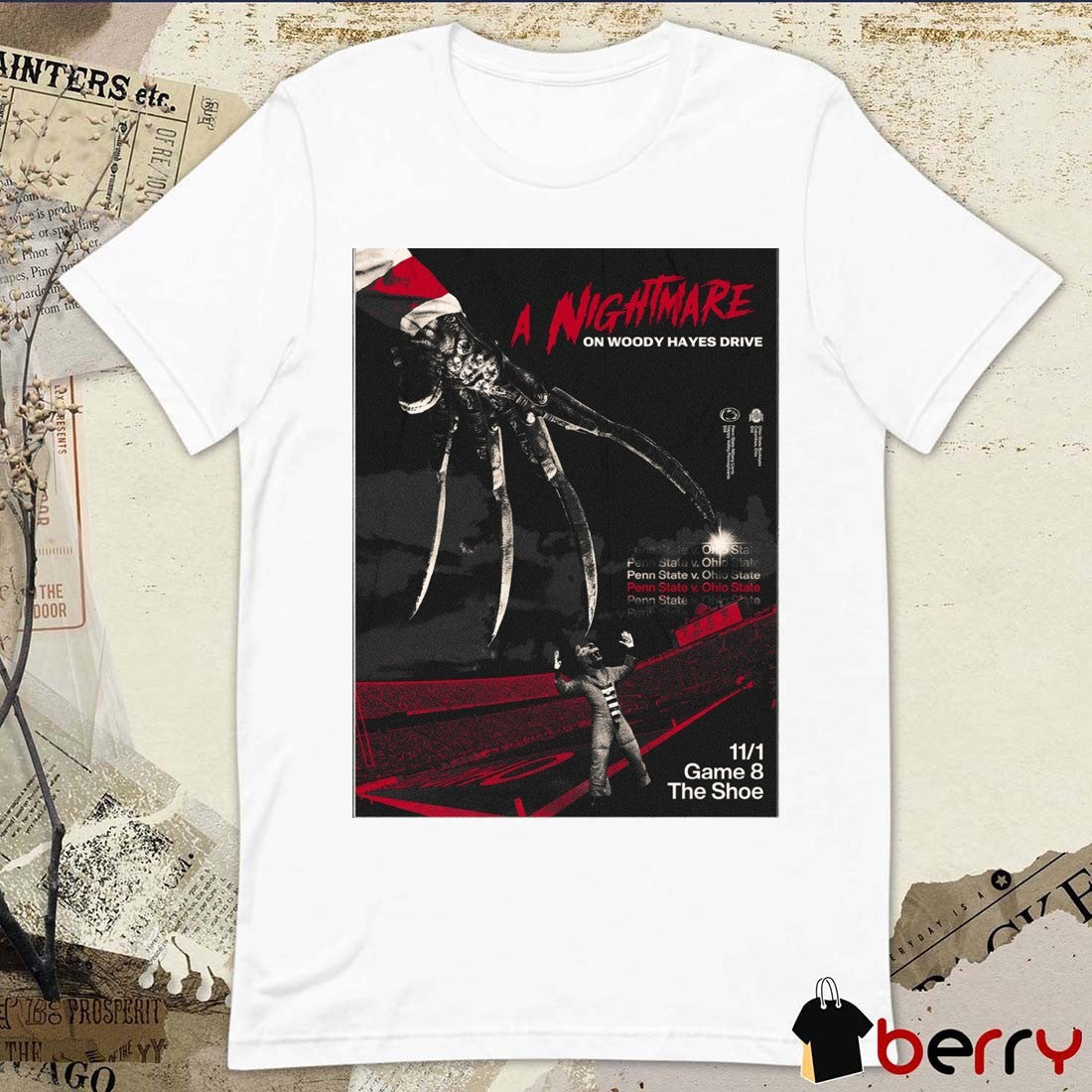 Penn State Vs Ohio State A Nightmare On Woody Hayes Drive November 1 2025 Game 8 The Shoe Poster t-shirt