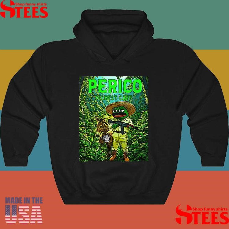 Perico Valdez Highest Caff Pepe Frog Meme Donkey Shirts