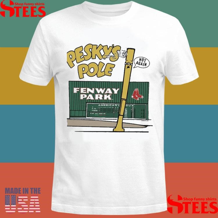 Pesky’s Pole Fenway Park Boston Red Sox Homage Shirts