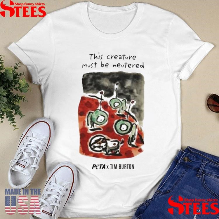 Peta X Tim Burton Levi In Space This Creature Must Be Neutered Shirts