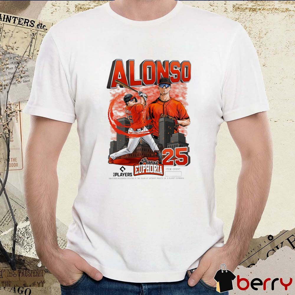 Pete Alonso Baltimore Orioles MLB Planet Euphoria Art 2026 t-shirt
