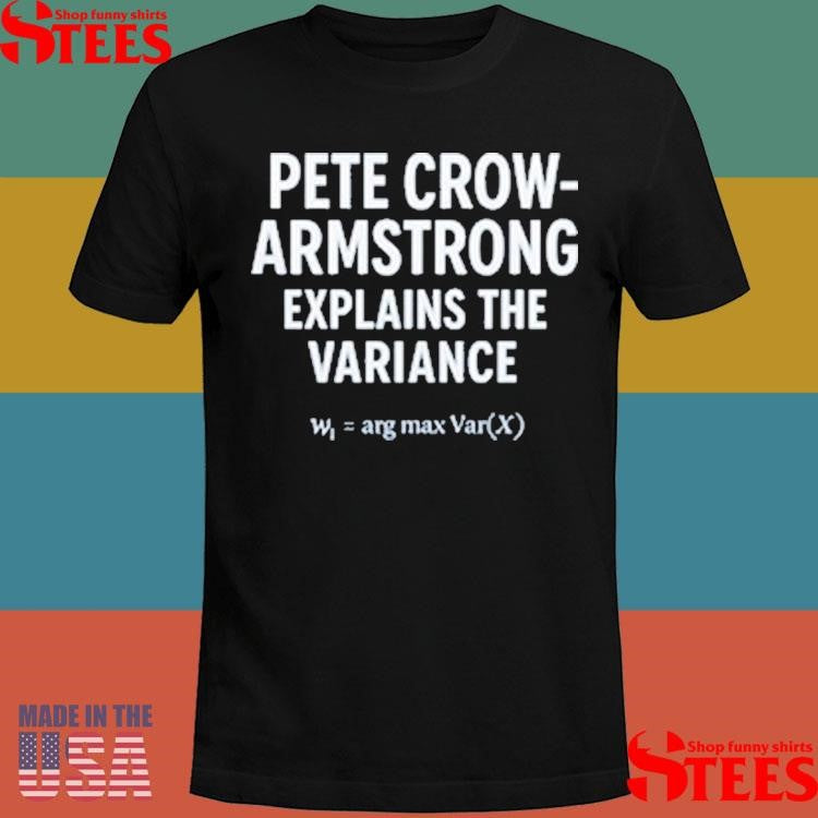 Pete Crow Armstrong Explains The Variance Shirts