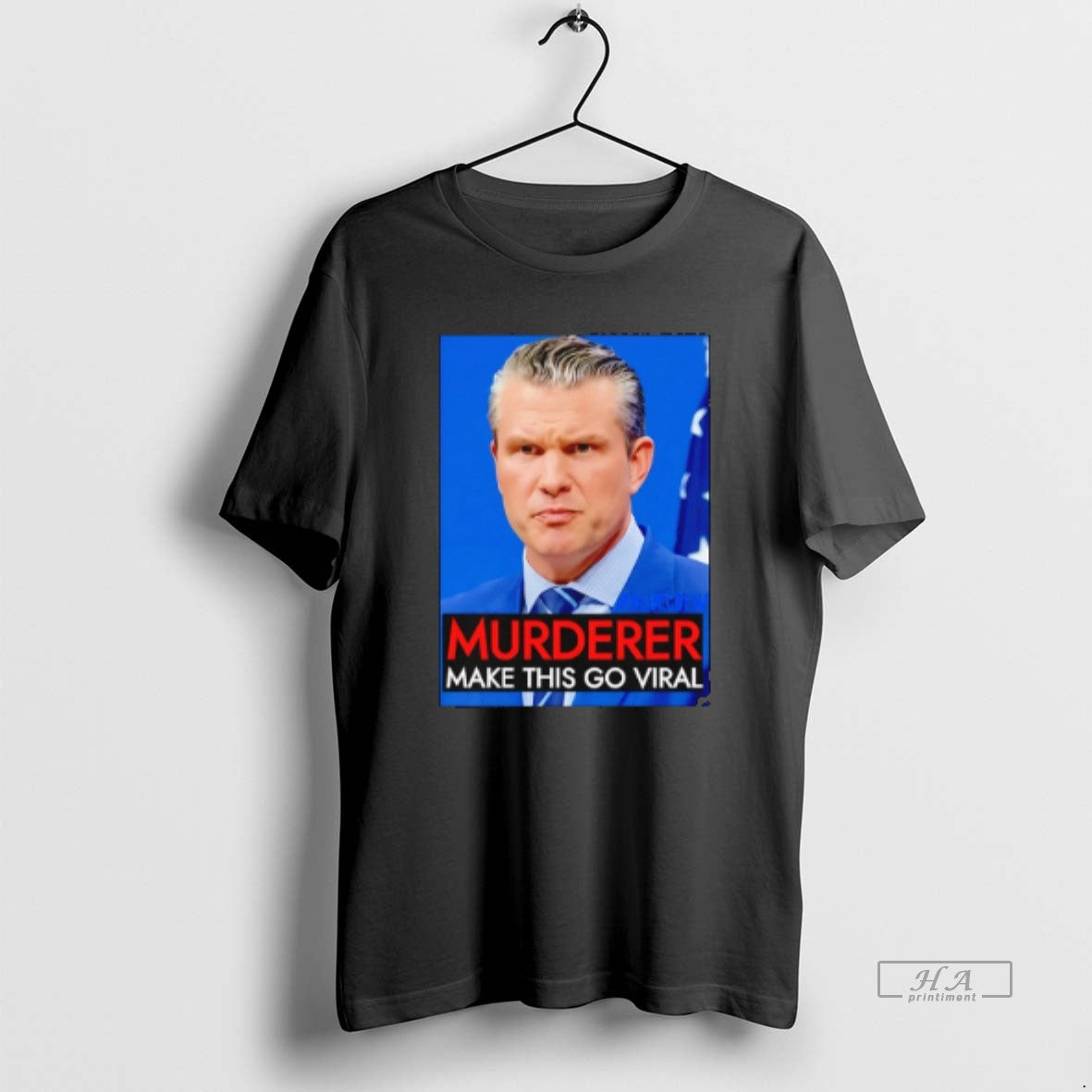 Official Pete Hegseth Murder Make This Go Viral T-Shirts, Hoodie, Sweatshirt | CiraTrend.com