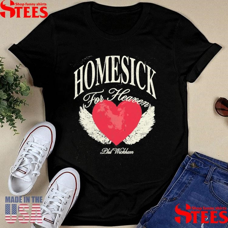 Phil Wickham Heart Ache Homesick For Heaven Shirts