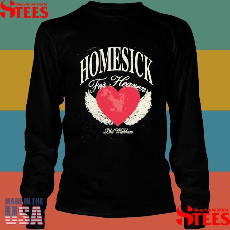 Phil Wickham Heart Ache Homesick For Heaven Shirts