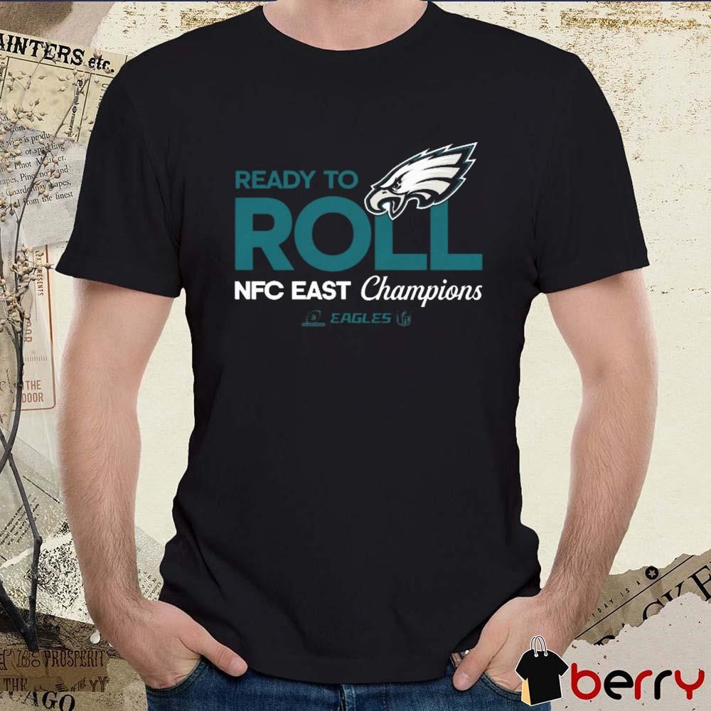 Philadelphia Eagles Ready To Roll NFC East Division Champions NFL Playoffs 2024 Locker Room t-shirt