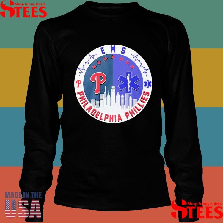 Philadelphia Phillies Emergency Medical Services Ems T-shirt