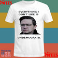 Pierre Poilievre Undemocratic T-shirt