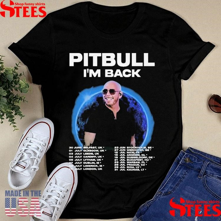 Pitbull I’m Back Fan Tour 2025 Concert Dates Inspired T-shirt