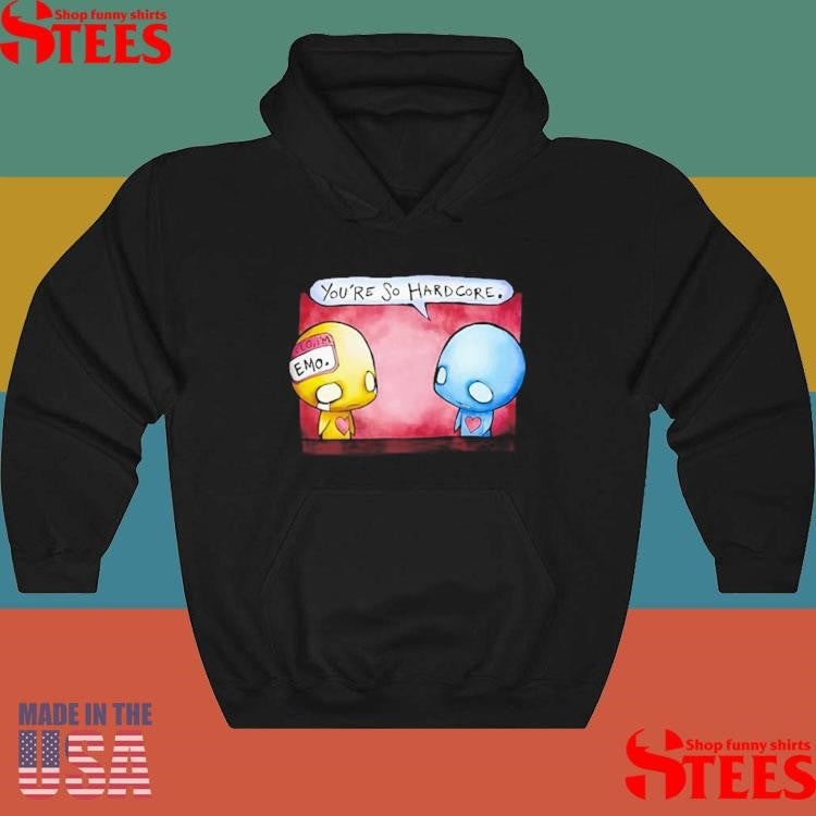 Pon And Zi You’re So Hardcore Girls Shirts