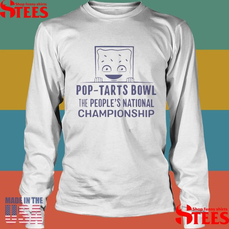 Pop Tarts Bowl The People’s National Championship 2025 T-shirt