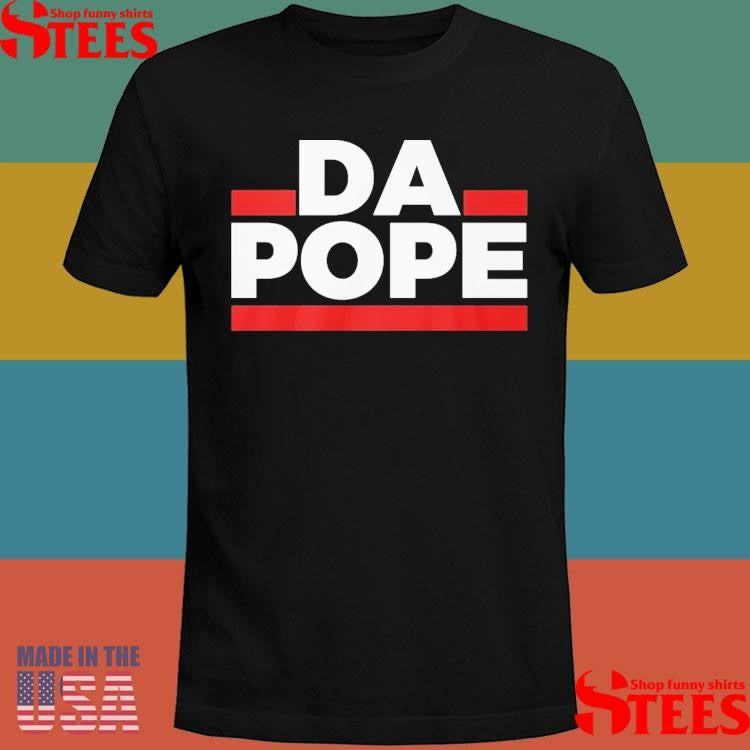 Pope Leo Da Pope Shirts