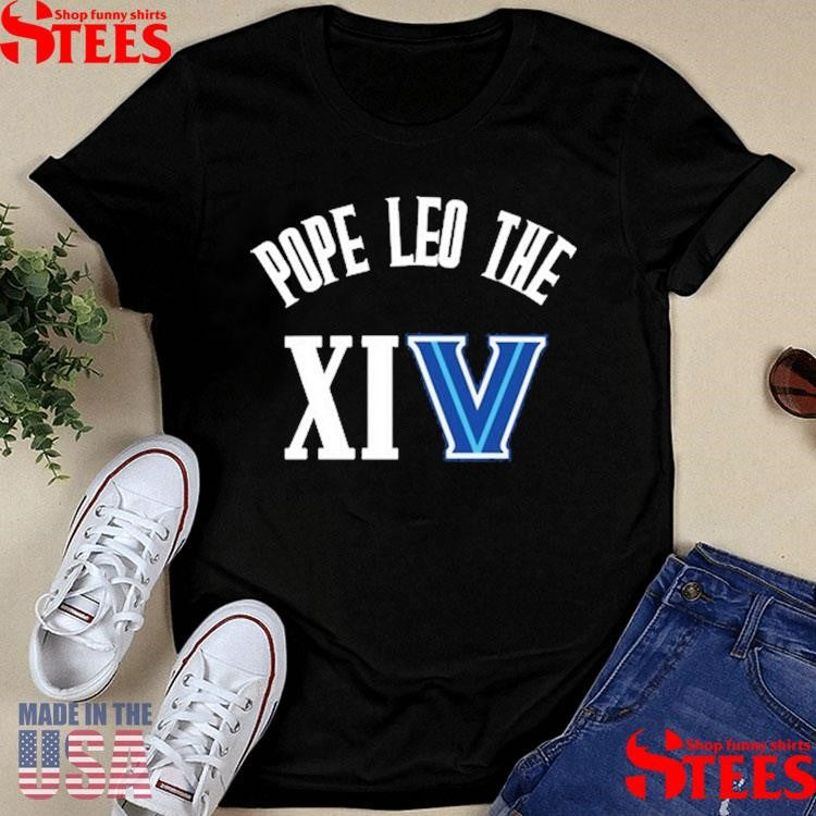 Pope Leo The Xiv Villanova Shirts