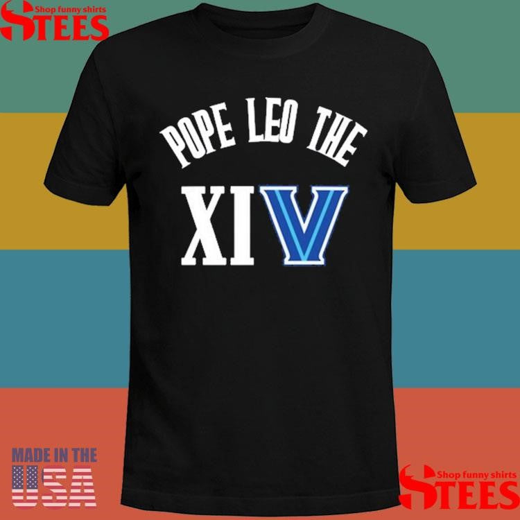Pope Leo The Xiv Villanova Shirts