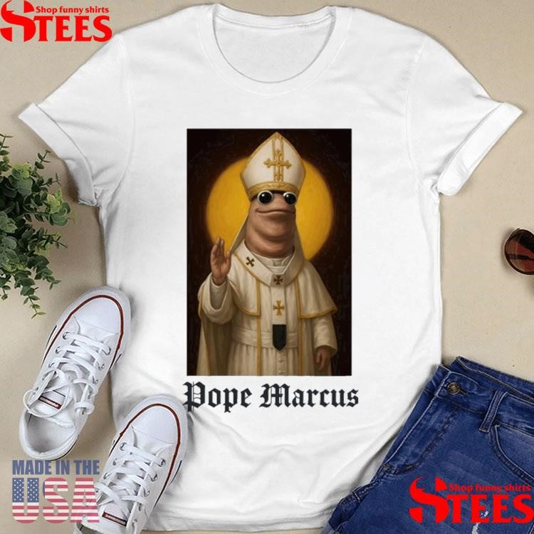 Pope Marcus XIV The Pope Worm Meme Shirts