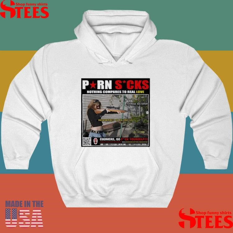 Porn Sucks Nothing Compares To Real Love T-shirt