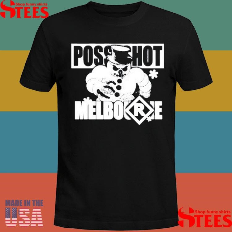 Posseshot Melbourne Posseshot Da Snowman Shirts