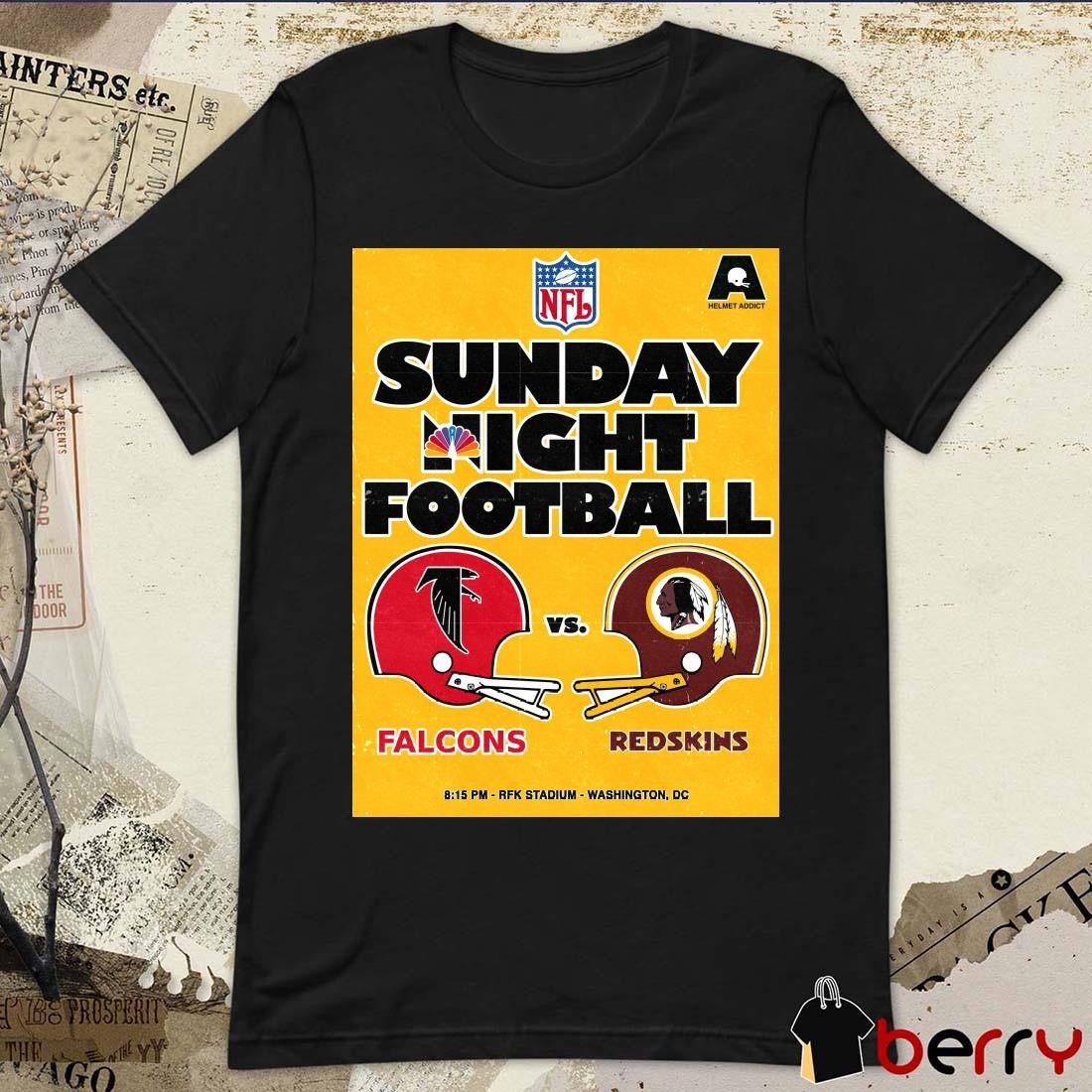 Poster Atlanta Falcons Vs Washington Redskins Old Helmet NFL Sunday Night Football RFK Stadium Washington DC t-shirt