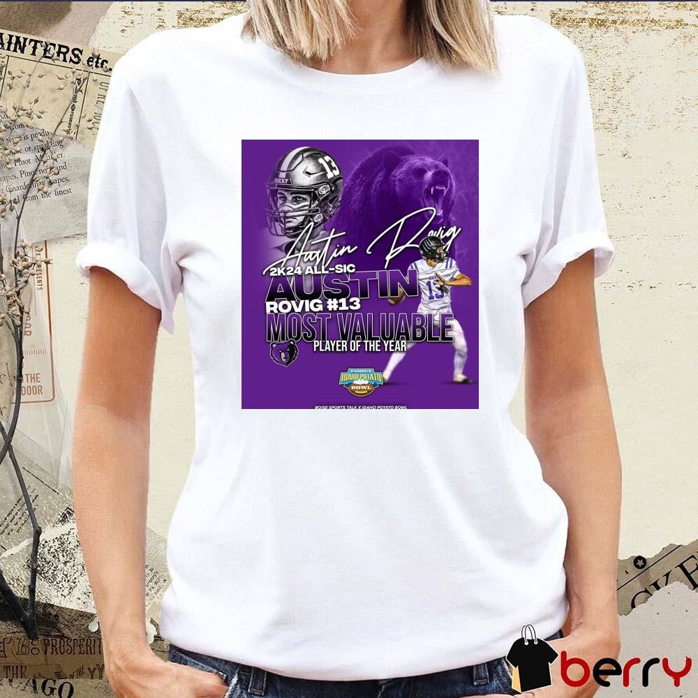 Poster Austin Rovig Brown Bears 2k24 All-SIC Rovig #13 Most Valuable Player Of The Year Signature t-shirt
