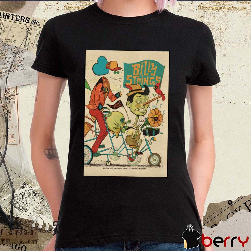 Poster Billy Strings June 14 2025 Chaifetz Arena In St. Louis Missouri t-shirt