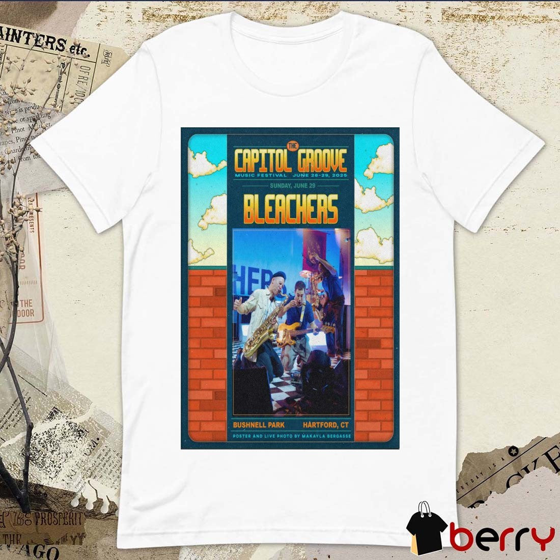Poster Bleachers The Capitol Groove June 29 2025 Bushnell Park Hartford CT t-shirt