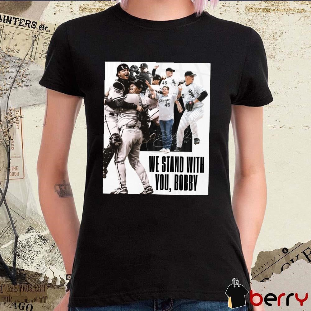 Poster Chicago White Sox Baseball We Stand With You Bobby Jenks Treated For Stage 4 Adenocarcinoma Signature t-shirt