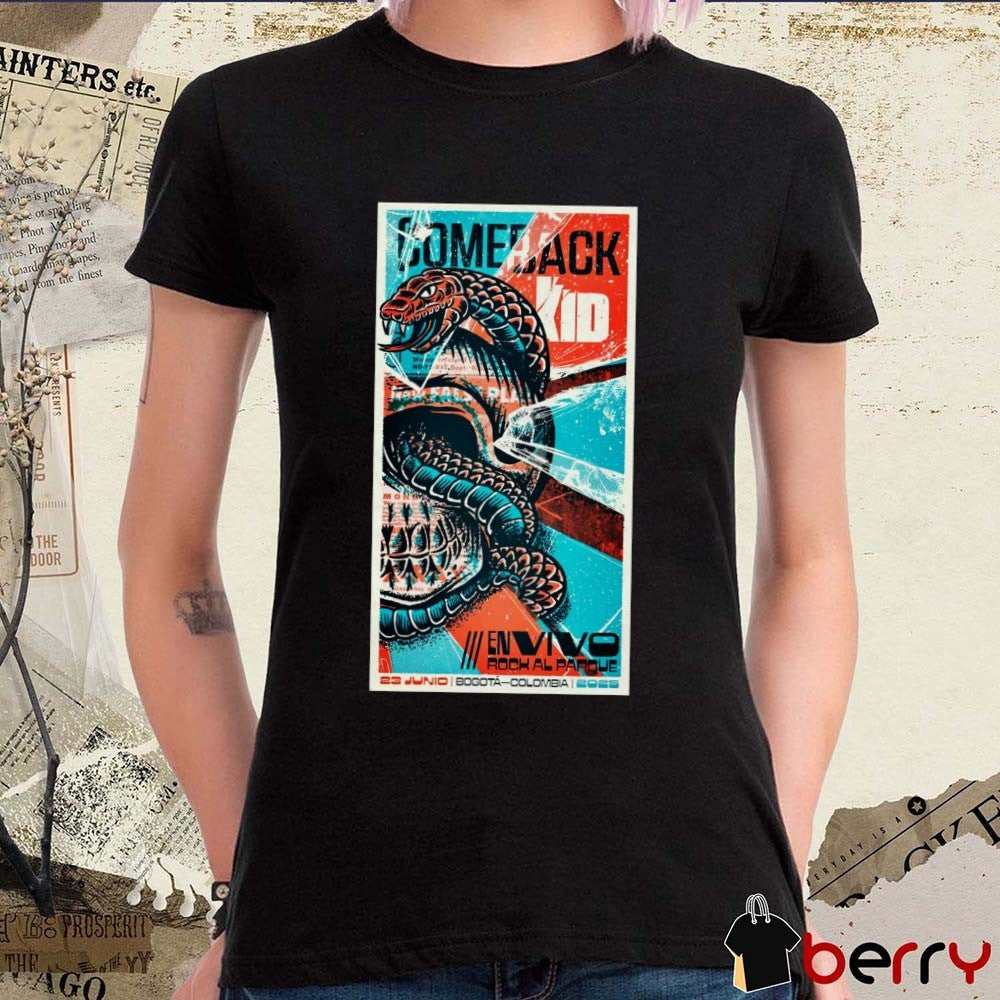 Poster Comeback Kid June 23 2025 In Bogota Colombia Envivo Rock AL Parque t-shirt