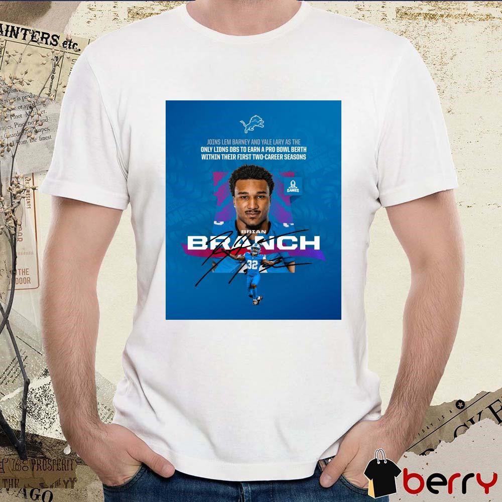 Poster Detroit Lions NFL Joins Lem Barney And Yale Lary As The Only Lions Dbs To Earn A Pro Bowl Berth Within Their First Two-career Seasons Signature t-shirt