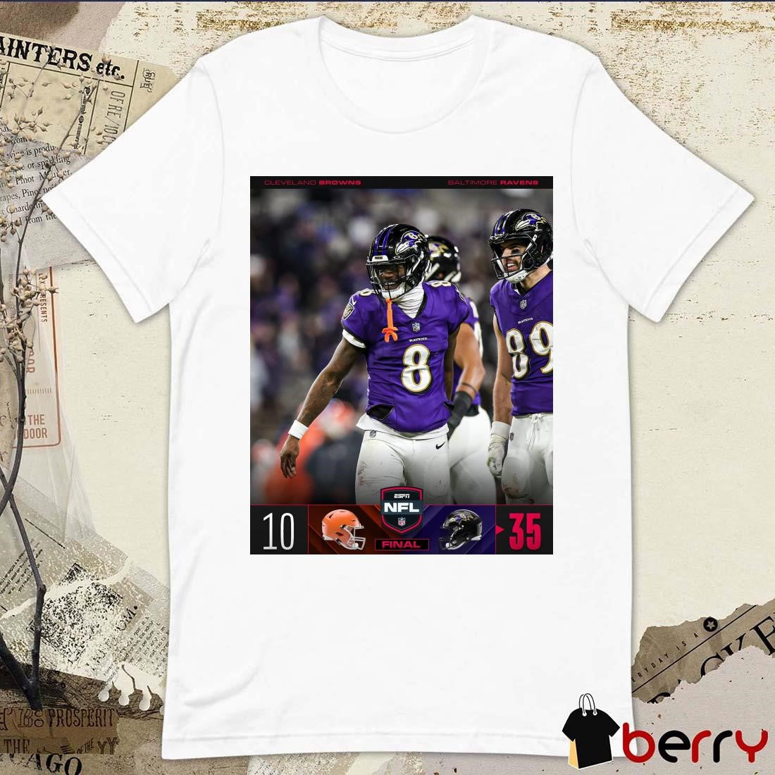 Poster Final Cleveland Browns Vs Baltimore Ravens 10 – 35 Score NFL Football Clinch AFC North t-shirt