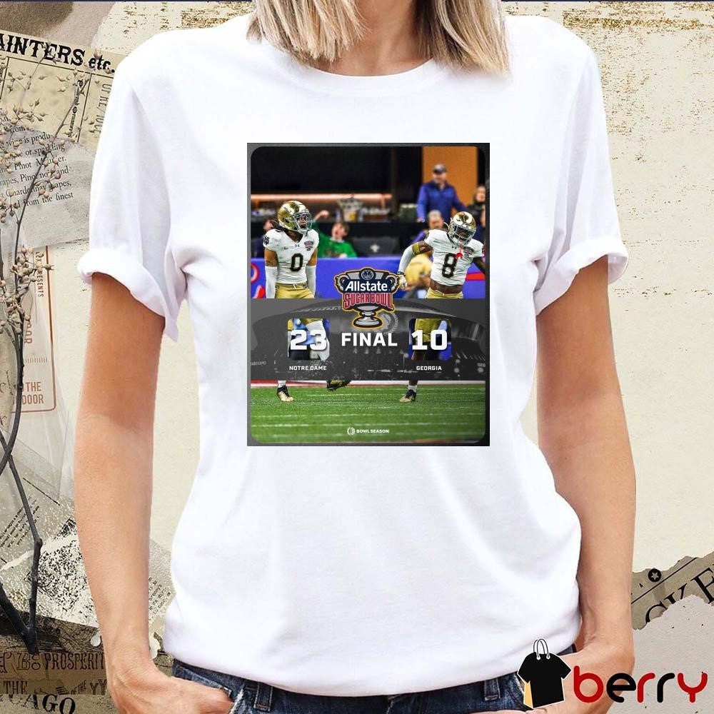 Poster Final Notre Dame Fighting Irish Vs Georgia Bulldogs 23 – 10 Score Allstate Sugar Bowl 2025 t-shirt