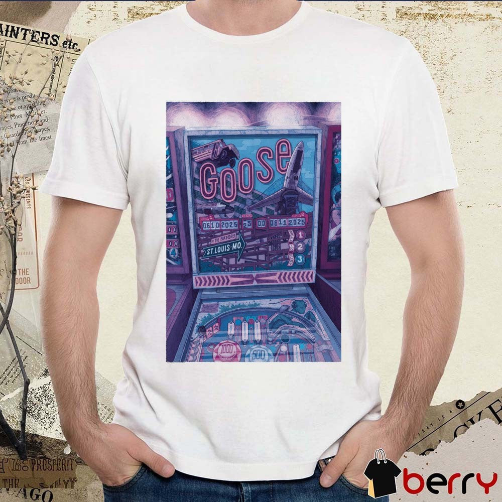 Poster Goose June 10-11 2025 At The Factory In Chesterfield St Louis MO t-shirt