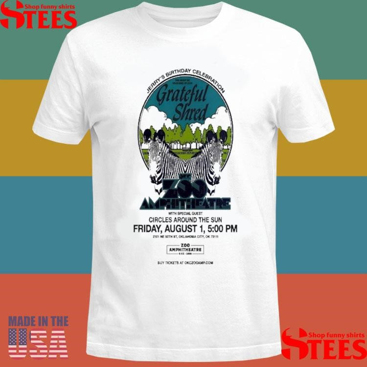 Poster Grateful Shred Aug 01 2025 Zoo Amphitheatre Shirts