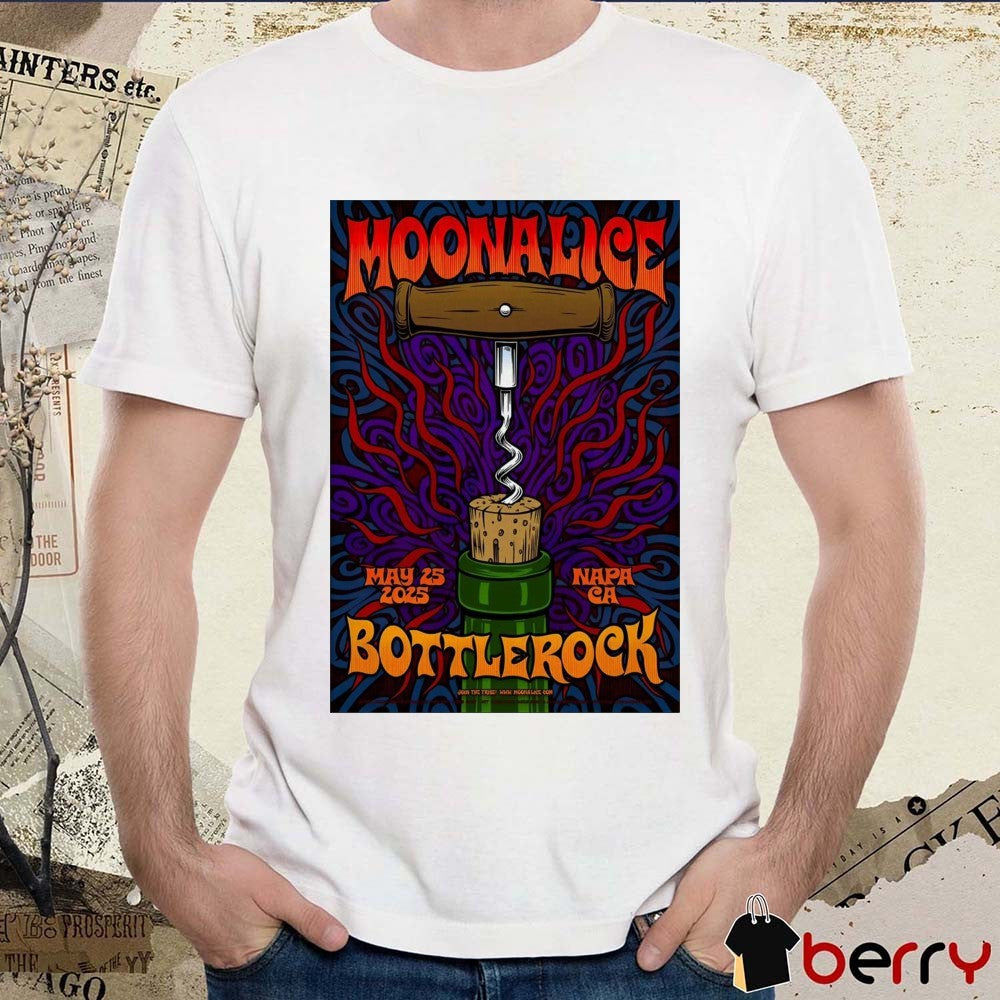 Poster Moonalice Bottlerock In Napa CA On May 25 2025 t-shirt