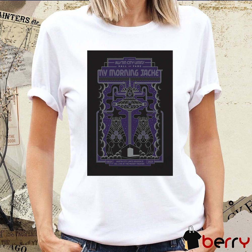 Poster My Morning Jacket In Austin TX At The Moody Theater On August 1 2025 t-shirt