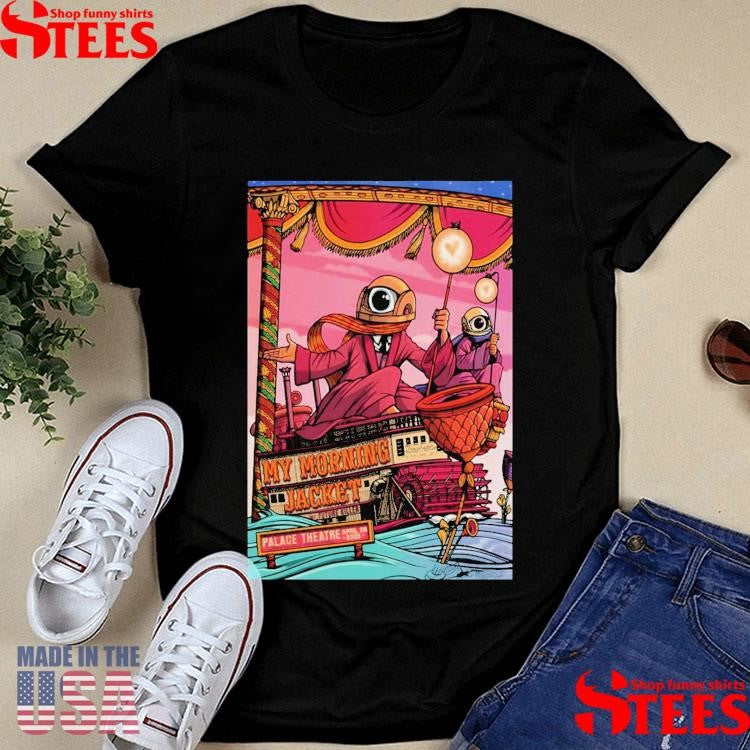 Poster My Morning Jacket Palace Theatre Louisville Ky April 26 2025 Shirts