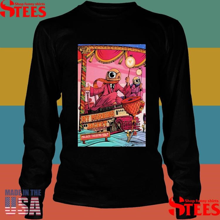 Poster My Morning Jacket Palace Theatre Louisville Ky April 26 2025 Shirts