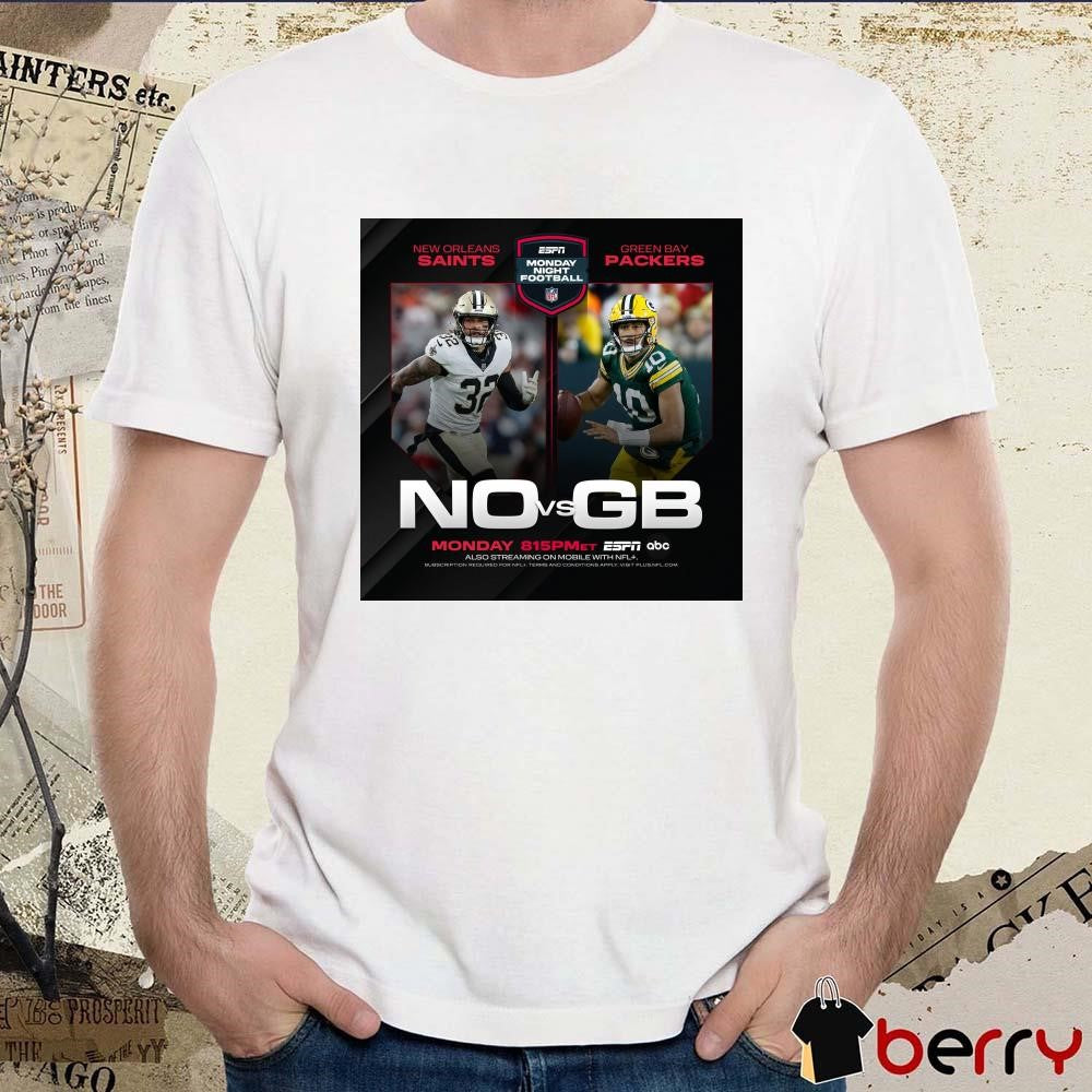Poster New Orleans Saints Vs Green Bay Packers Monday Night Football ESPN NFL t-shirt