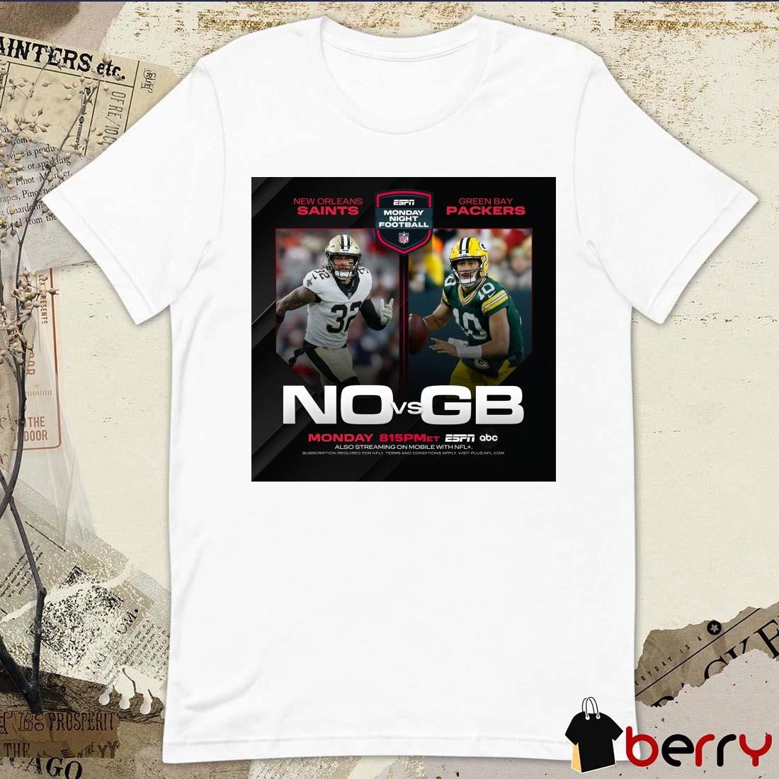 Poster New Orleans Saints Vs Green Bay Packers Monday Night Football ESPN NFL t-shirt