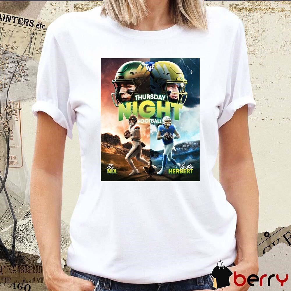 Poster Oregon Duck Thursday Night Football Bo Nix Denver Broncos Vs Justin Herbert Los Angeles Chargers t-shirt