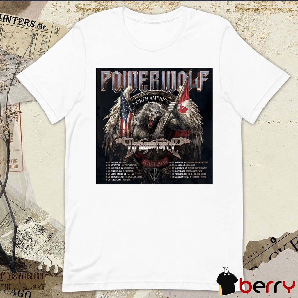 Poster Powerwolf North American Tour 2025 With Special Guest Dragonforce 09 17 Toronto ON Rebel t-shirt