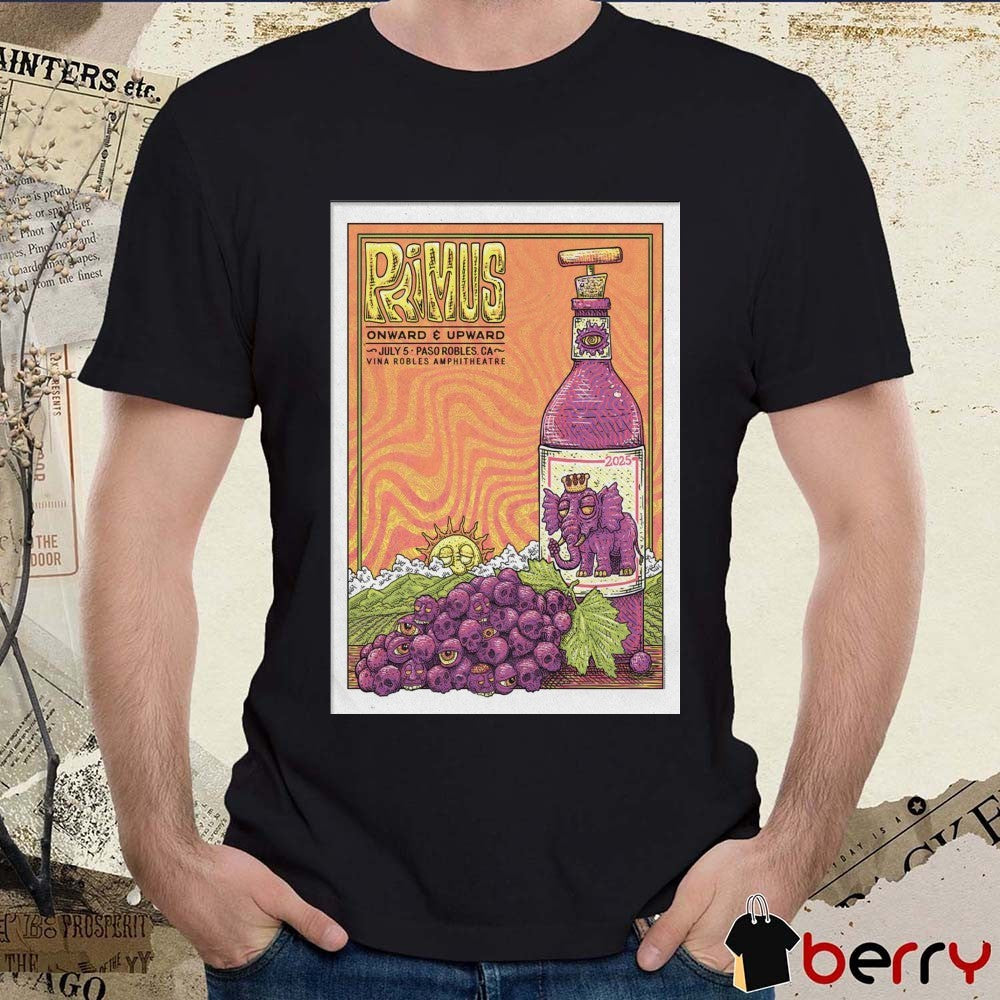 Poster Primus July 05 2025 Onwards and Upwards Paso Robles California Vina Robles Amphitheatre t-shirt