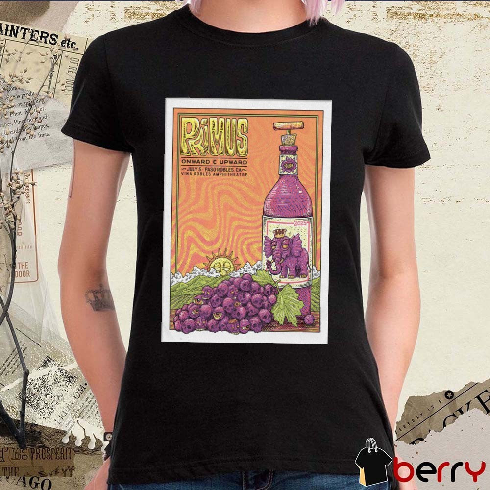Poster Primus July 05 2025 Onwards and Upwards Paso Robles California Vina Robles Amphitheatre t-shirt