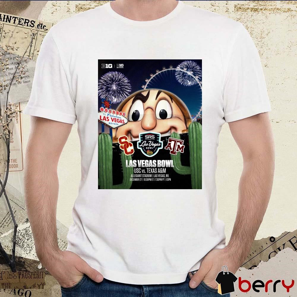 Poster USC Trojans Vs Texas A&M Aggies Las Vegas Bowl Welcome To Fabulous Las Vegas Nevada Dec 27 2024 t-shirt