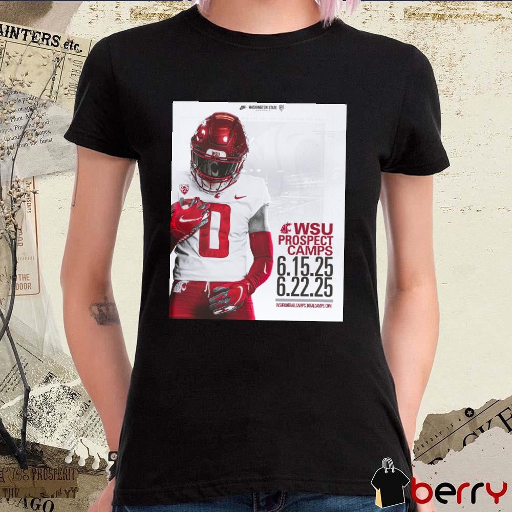 Poster Washington State Cougars Football Summer WSU Prospect Camps 6.15 – 6.22 2025 t-shirt