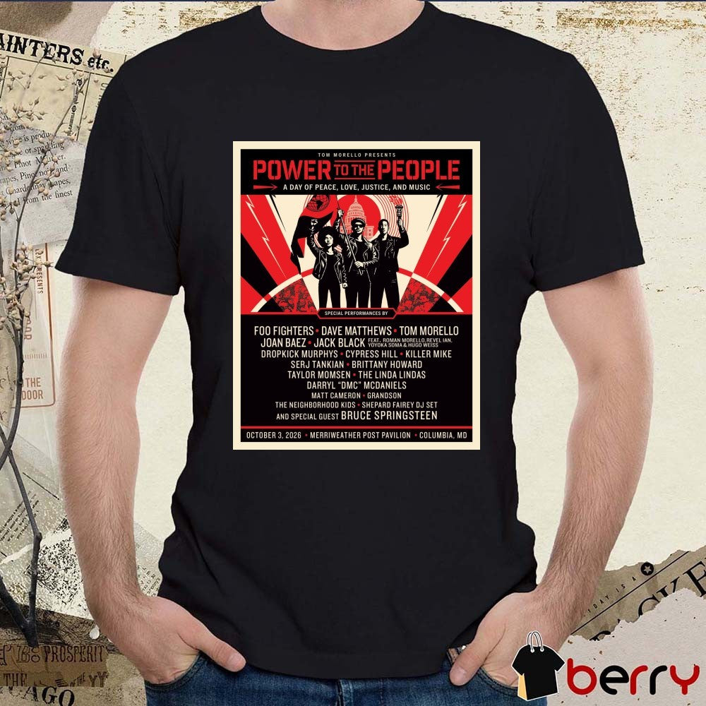Power to the People A Day Of Peace Love Justice And Music October 3, 2026 Merriweather Post Pavilion Columbia Poster t-shirt