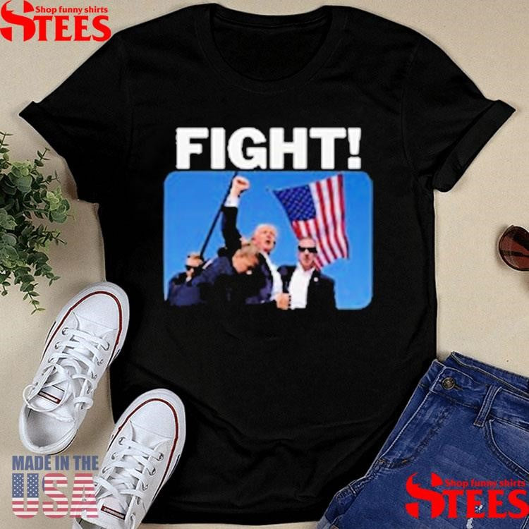 President Trump Fight 1st Anniversary T-shirt