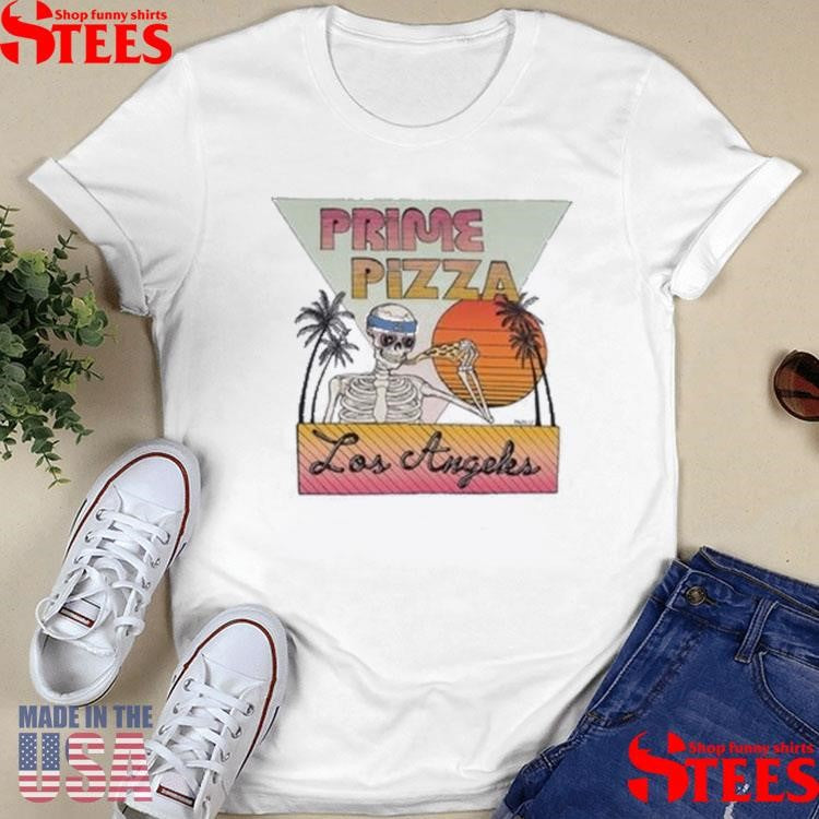 Prime Pizza Falco Skeleton Los Angeles Shirts