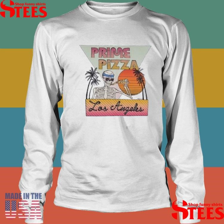 Prime Pizza Falco Skeleton Los Angeles Shirts