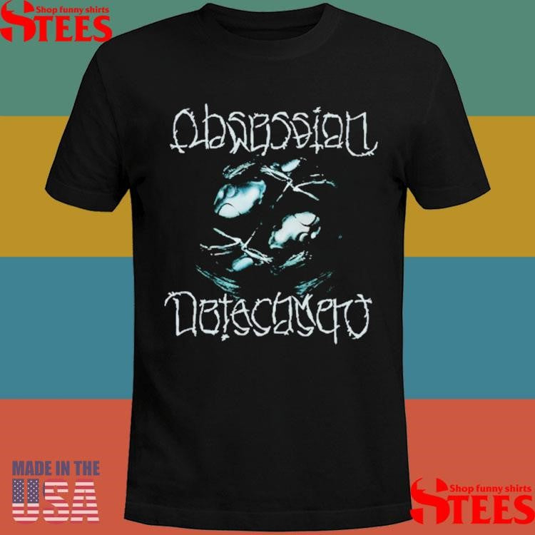 Primeval Obsession Detachment Shirts