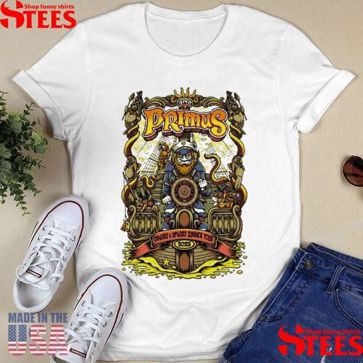 Primus Onward And Upward Summer Tour 2025 T-shirt